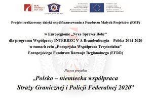Polsko - Niemiecka Współpraca Straży Granicznej i Policji Federalnej Polsko - Niemiecka Współpraca Straży Granicznej i Policji Federalnej